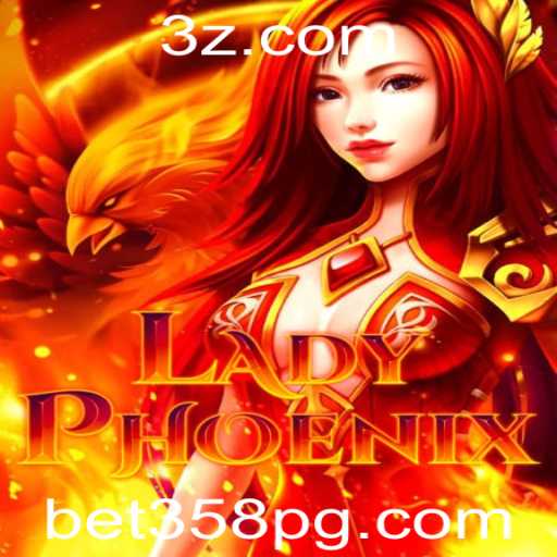 Desvendando o Jogo LadyPhoenix: Regras e Estratégias com Bet358