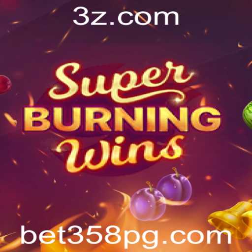 Entendendo o Jogo SuperBurningWins: Descubra as Regras e Como Jogar na Bet358
